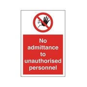 No Admittance To Unauthorised Personnel Sign